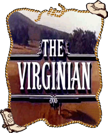 The Virginian - Complete Series The Virginian - Complete Series